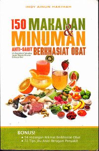 Image of 150 Makanan & Minuman Anti Sakit Berkhasiat Obat