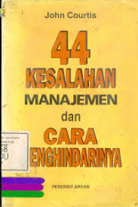 Image of 44 Kesalahan Manajemen Dan Cara Menghindarinya