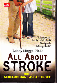 Image of All About Stroke, Hidup Sebelum dan Pasca Stroke