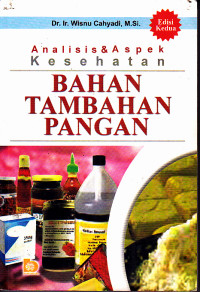 Image of Analisis & Aspek Kesehatan : Bahan Tambahan Pangan Ed.2