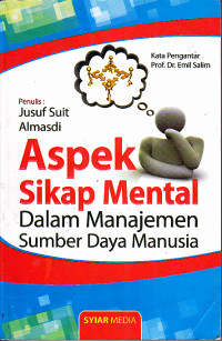 Image of Aspek Sikap Mental Dalam Manajemen Sumber Daya Manusia