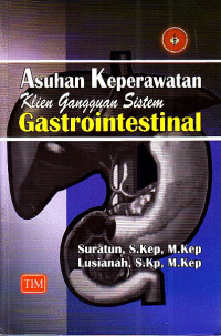 Image of Asuhan Keperawatan Klien Gangguan Sistem Gastrointestinal