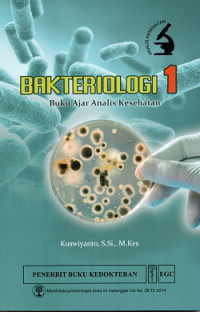 Image of Bakteriologi 1: Buku Ajar Analis Kesehatan