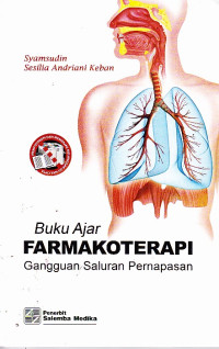 Image of Buku Ajar Farmakoterapi : Gangguan Saluran Pernapasan