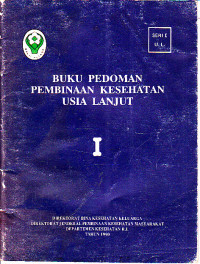 Image of Buku Pedoman Pembinaan Kesehatan Usia Lanjut
