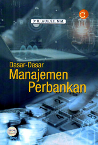 Image of Dasar-Dasar Manajemen Perbankan