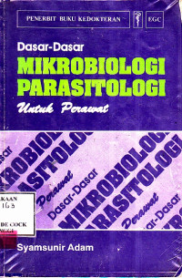Image of Dasar-Dasar Mikrobiologi Parasitologi untuk Perawat