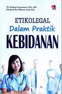 Image of Etikolegal dalam Praktik Kebidanan