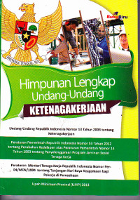 Image of Himpunan Lengkap Undang-Undang Ketenagakerjaan