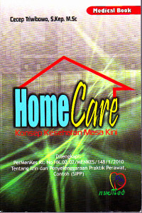 Image of Home Care : Konsep Kesehatan Masa Kini