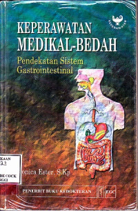 Image of Keperawatan Medikal-Bedah Pendekatan Sistem Gastrointestinal