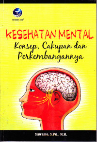 Image of Kesehatan Mental : Konsep, Cakupan dan Perkembangannya