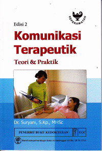 Image of Komunikasi Terapeutik : Teori & Praktik Ed.2