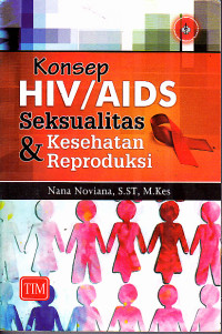Image of Konsep HIV/AIDS Seksualitas & Kesehatan Reproduksi