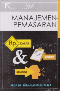 Image of Manajemen Pemasaran : Dasar, Konsep & Strategi