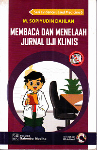 Image of Membaca dan Menelaah Jurnal Uji Klinis