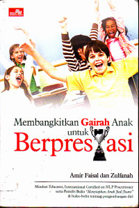 Image of Membangkitkan Gairah Anak untuk Berprestasi