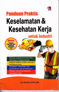 Image of Panduan Praktis Keselamatan & Kesehatan Kerja untuk Industri
