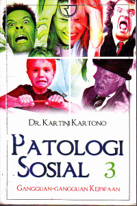 Image of Patologi Sosial 3 : Gangguan-Gangguan Kejiwaan