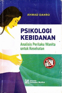 Image of Psikolog Kebidanan : Analisis Perilaku Wanita untuk Kesehatan