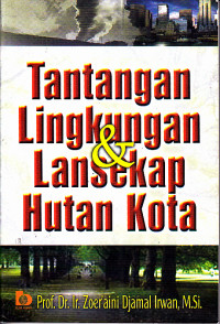 Image of Tantangan Lingkungan & Lansekap Hutan Kota