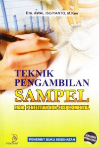 Image of Teknik Pengambilan Sampel pada Penelitian Non-Eksperimental