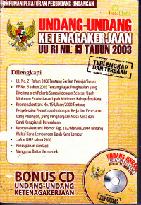 Image of Undang-undang Ketenagakerjaan UU RI. No. 13 Tahun 2003